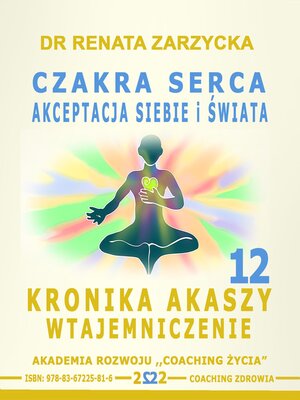 cover image of Czakra Serca i Powietrza. Akceptacja siebie i swiata.